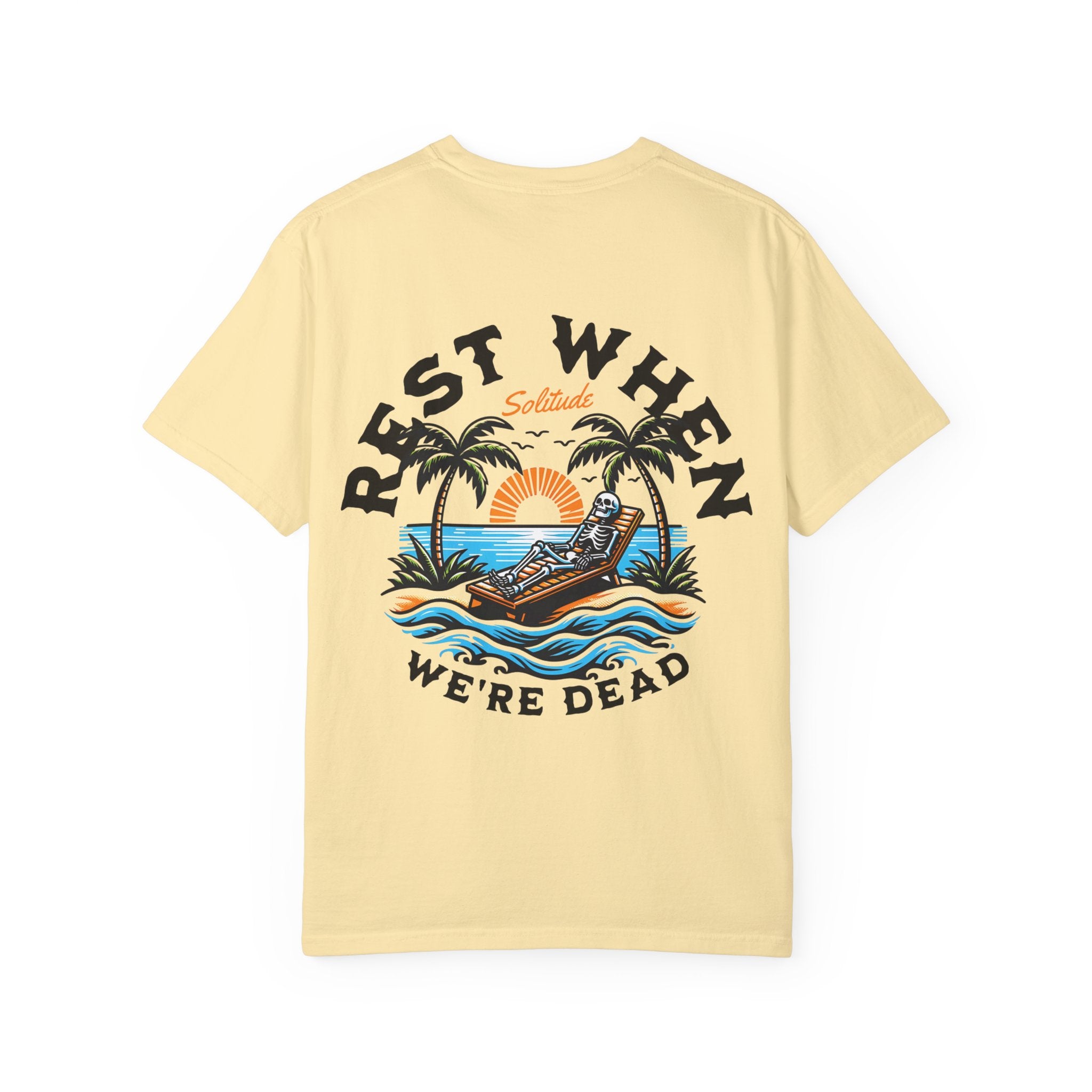 Rest When We're Dead men and weomens tees