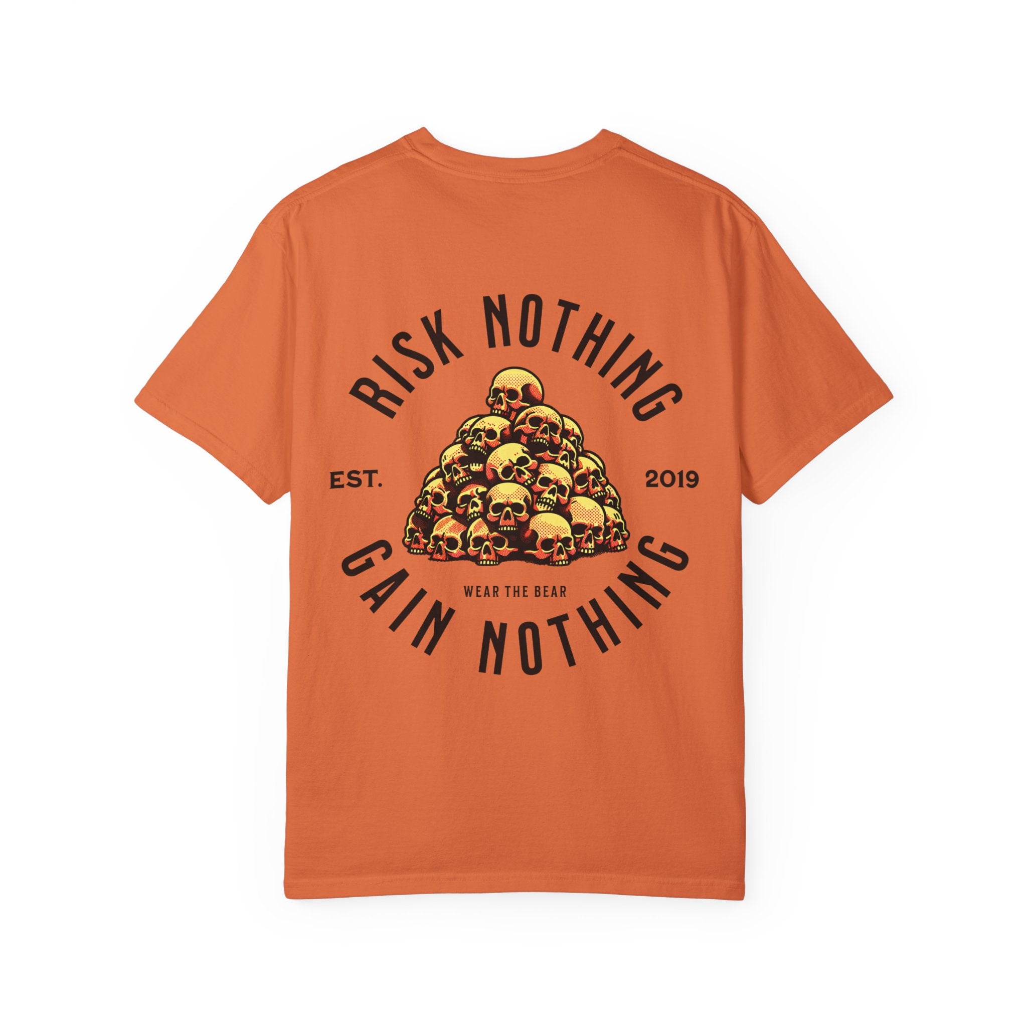 Risk Nothing Gain Nothing Mens and Womens T shirt