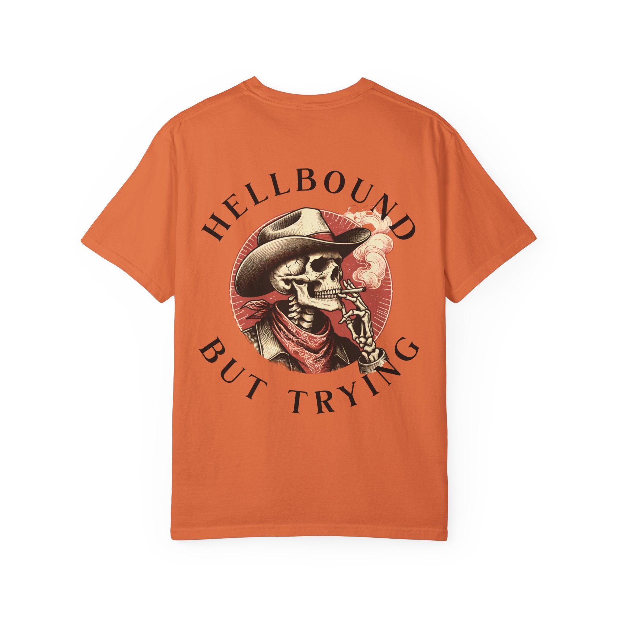 Hellbound But Trying mens T shirt