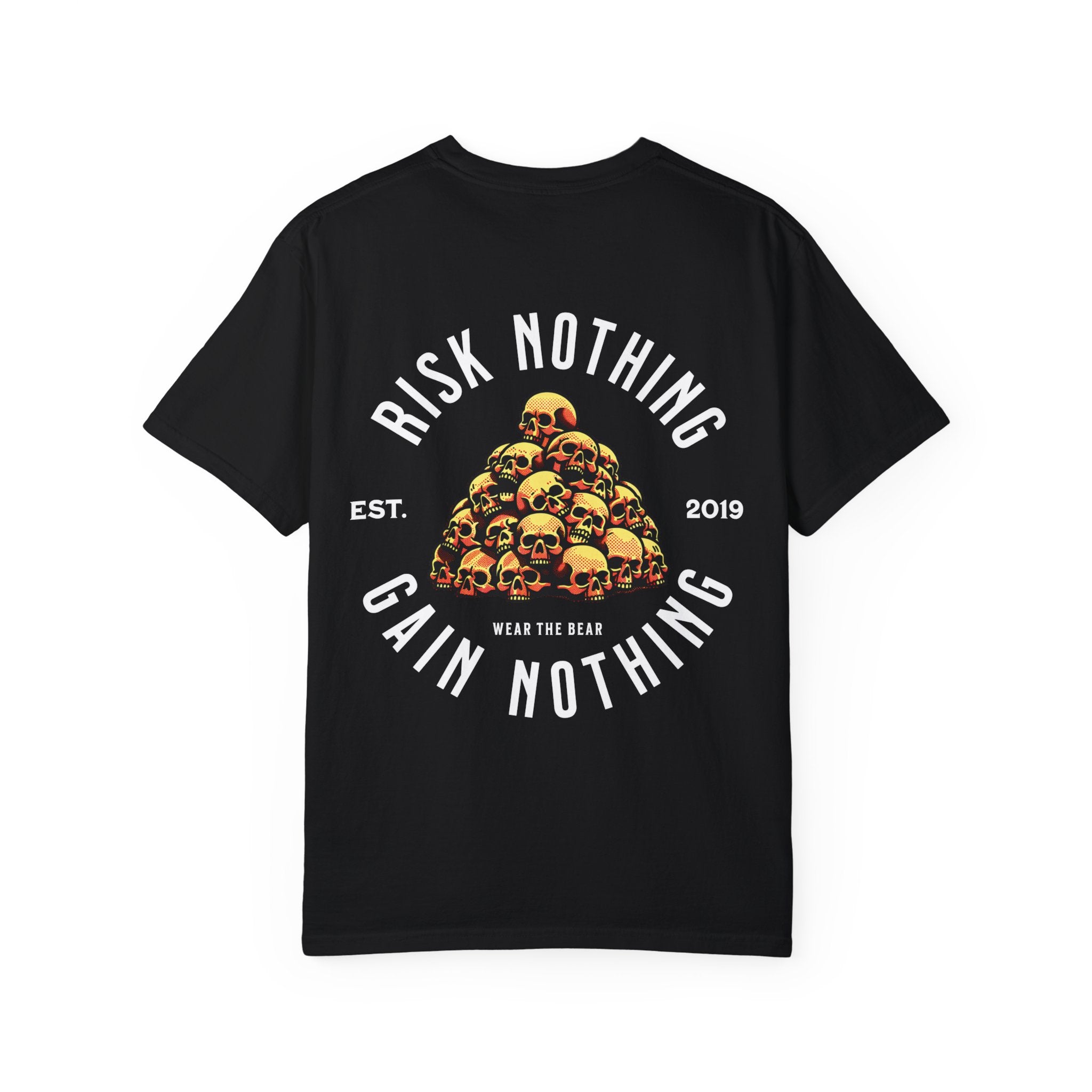 Risk Nothing Gain Nothing Mens and Womens T shirt