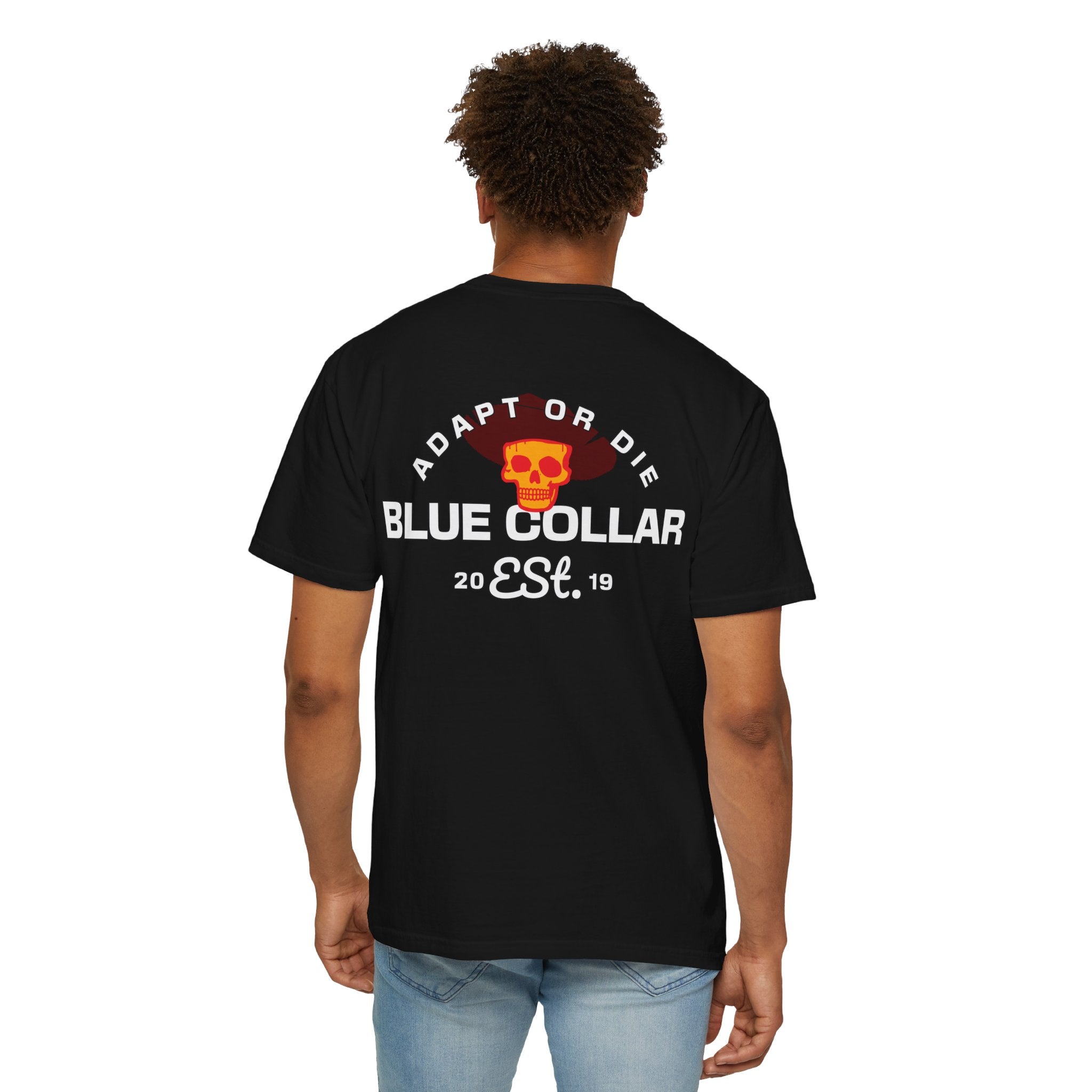 Adapt or die Blue Collar T shirts for men and women