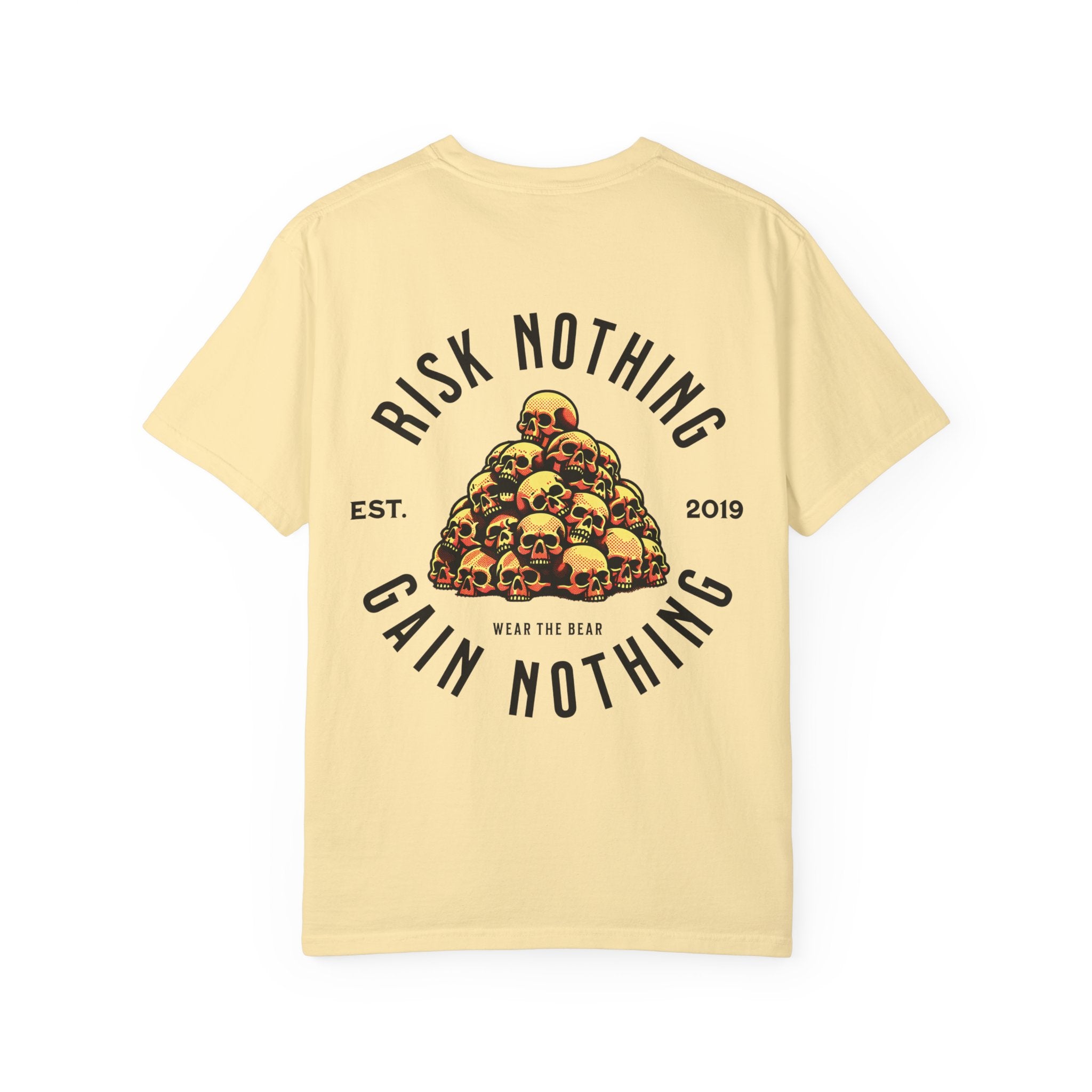 Risk Nothing Gain Nothing Mens and Womens T shirt