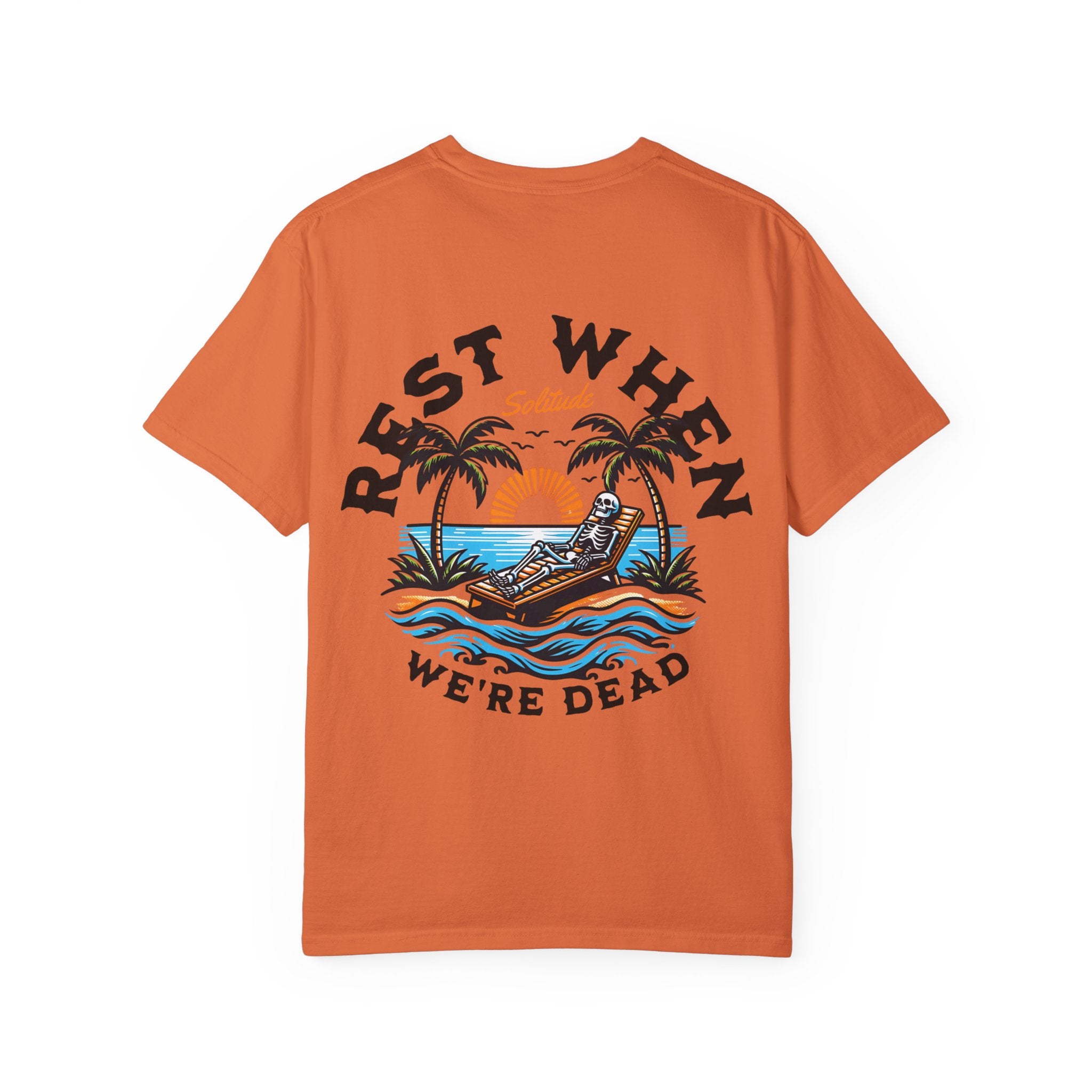 Rest When We're Dead men and weomens tees